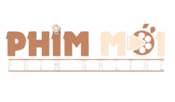 Xem phim online miễn phí, chất lượng Full HD Vietsub