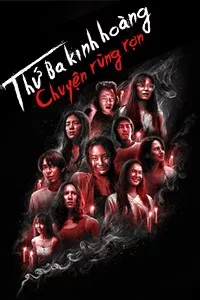 Thứ Ba Kinh Hoàng Chuyện Rùng Rợn