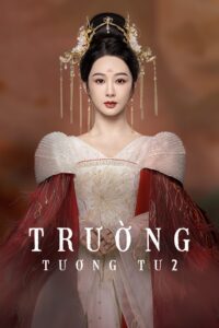 Trường Tương Tư (Phần 2)